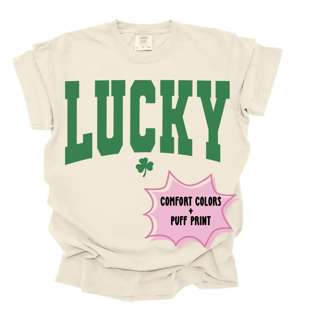 St. Patrick’s Day comfort colors puff print lucky women’s t-shirt Fit Top Womenswear Comfortable
