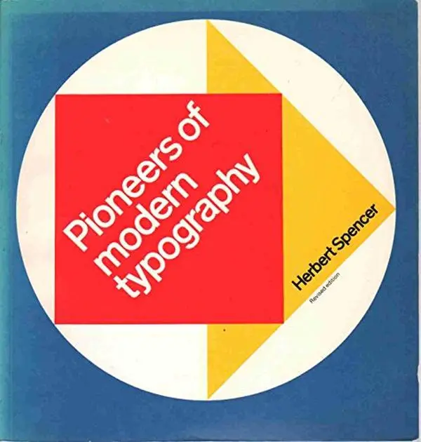 USED-Pioneers of Modern Typography by Herbert Spencer (Paperback)