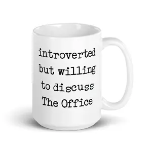 Willing To Discuss The Office - Coffee Mug