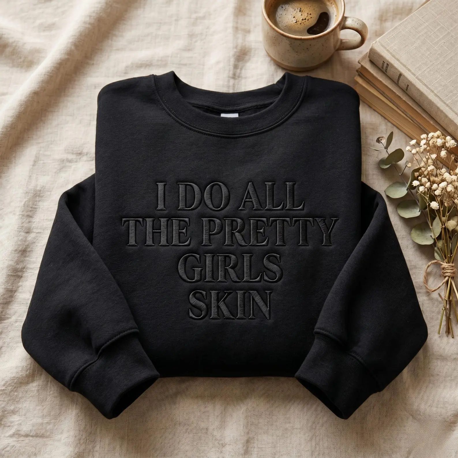 [MADE IN US] Embroidered Sweatshirt, Esthetician Shirt, Skincare Gift, Trendy Graphic Crewneck, I Do All The Pretty Girls Skin Embroidered Shirt, Gift For Friend