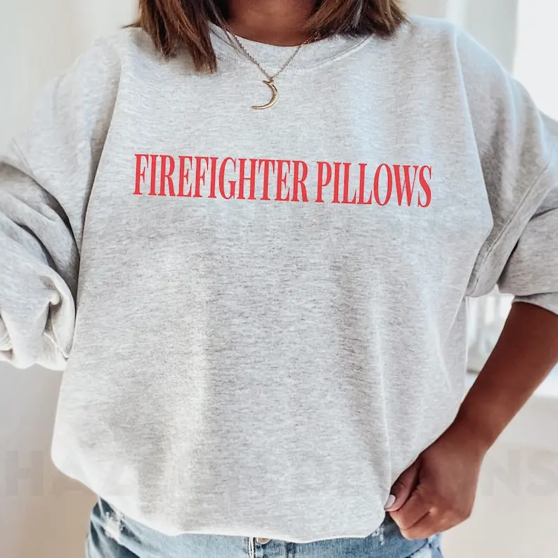 Firefighter Pillows Sweatshirt Trendy Funny Sweatshirt Fire Wife Firefighter Girlfriend Trendy Crewneck Clothes Wife Fall Sweatshirt