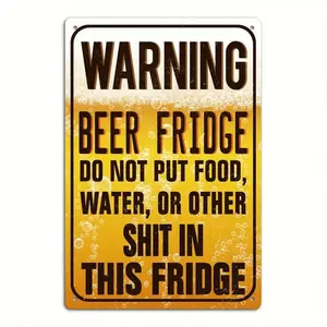 Vintage Iron Hanging Decor Metal Tin Sign 1pc - Humorous Beer Fridge Warning Wall Art, No Electricity Needed, Featherless - Ideal for Bar, Man Cave - Gift for Beer Enthusiasts