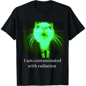 I'm Contaminated with Radiation - Funny Ironic Cat Meme T-shirt Casual Graphic Design Casual Cotton Tee