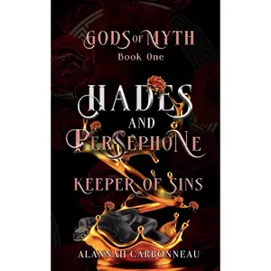 Hades and Persephone - Keeper of Sins: Gods of Myth Book One Paperback – September 17, 2024