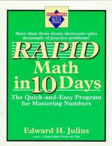 USED-Rapid Math in Ten Days: The Quick-and-Easy Program (Excell-erated Skills) by Edward H. Julius (Unknown)