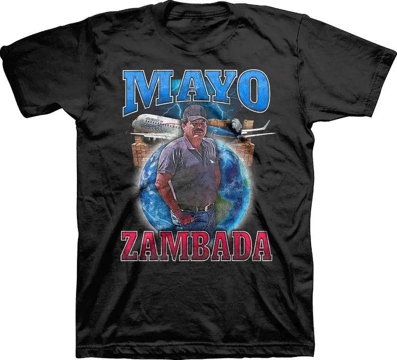 Mayo Zambada T-Shirt – Mexican Narco Corridos Tribute Tee – Chicano Narco Cultura Graphic Shirt – Banda Music Inspired Streetwear – Retro Narco Fashion Outfit for Men and Women, Full Colors, For Men, For Women