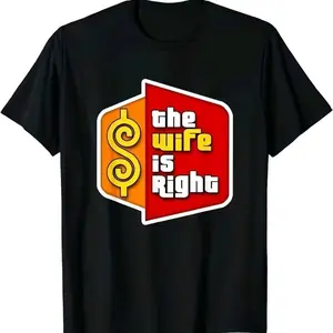 [100% Cottonl Always Right Humor Tee Soft Cotton Couples T-Shirt