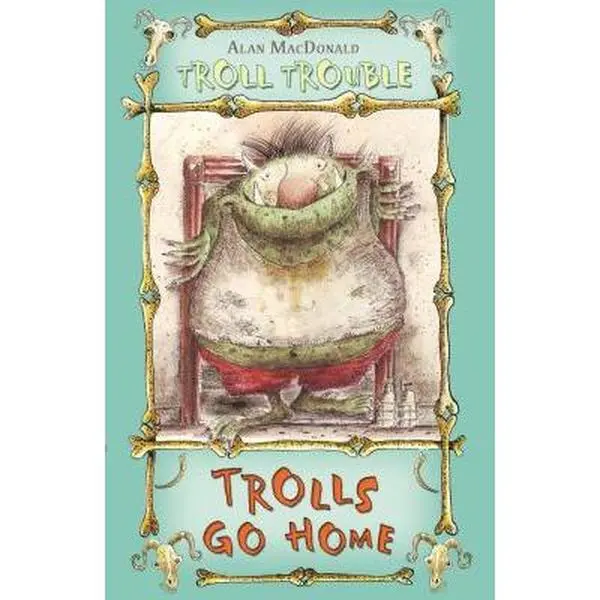 USED-Trolls Go Home (Troll Trouble) by Alan Macdonald (Paperback)