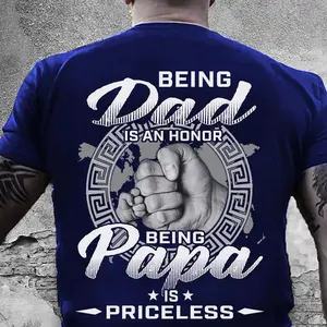 Being Dad Is An Honor Being Papa Is Priceless T-shirt Fathers Day Gift Shirt