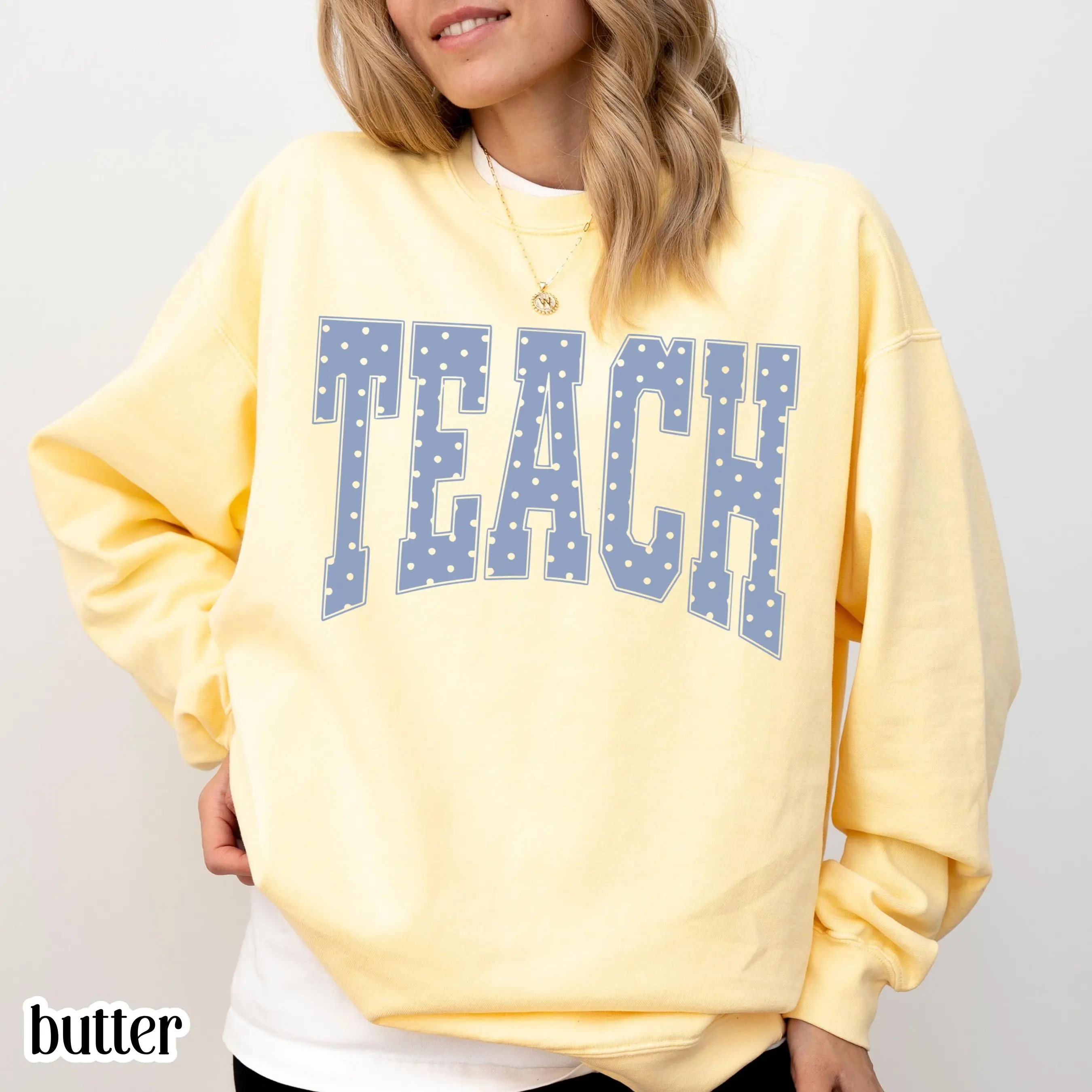 Teach Comfort Colors Sweatshirt Blue Polka Dots Teacher Sweater Cottagecore Aesthetic 1st 2nd Grade Pullover Kindergarten First Grade Gift