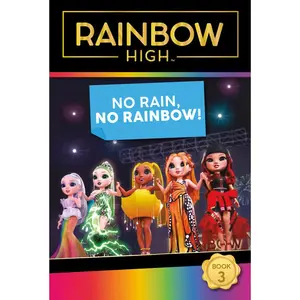 USED-Rainbow High: No Rain, No Rainbow! by Foxe, Steve (Paperback)