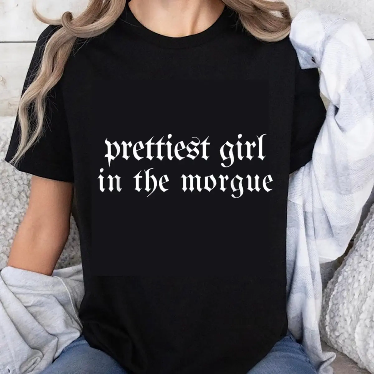 100% Cotton Prettiest Girl in the Morgue Gothic Horror Funny T-Shirt Women's Black Graphic Tee Halloween Shirt