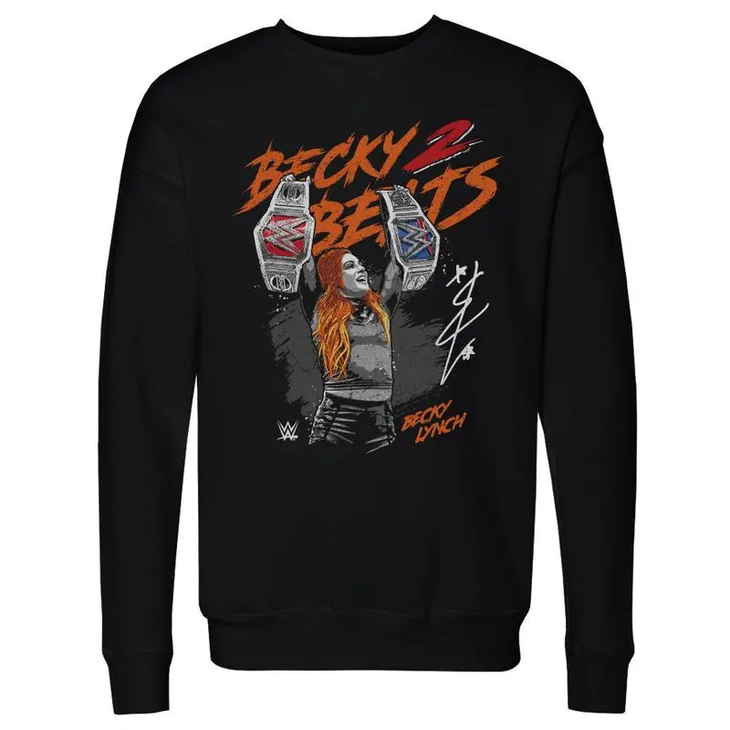 Becky Lynch Becky 2 Belts Unisex T-shirt Hoodie Sweatshirt, Fashion Cotton, Full Colors, Full Sizes, For Men, For Wome