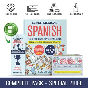Learn Medical Spanish For Healthcare Professionals: 7 Books in 1 + 100 Flashcards + Bookmark: Speak Medical Spanish in 30 Days!