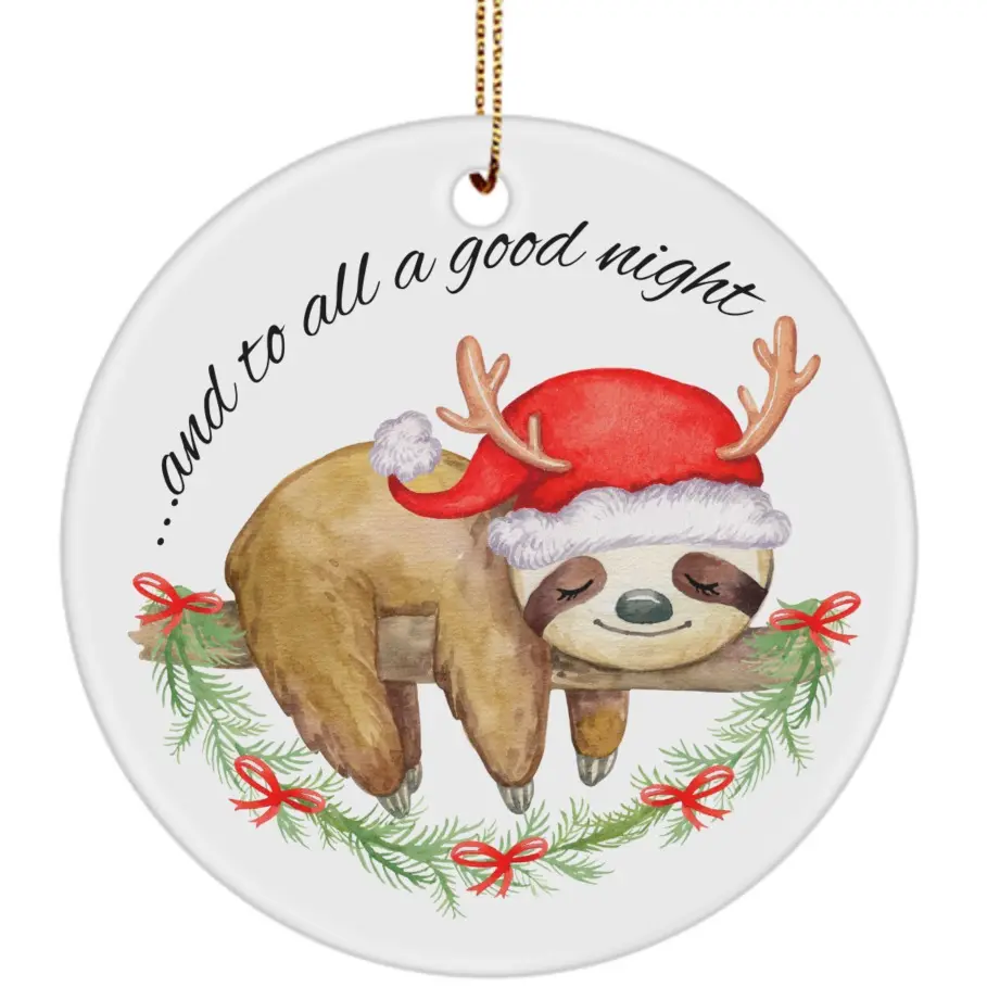 Sleeping Sloth Ornament And To All A Good Night Christmas Sloth Gift For Sloth Lover Cute Sloth Decoration Novelty Keepsake