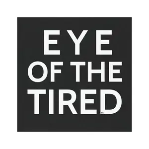 Eye of the Tired Motivational Car Magnet | 2 Shapes - Square & Rectangle for Inspiration on the Go | All-Weather Vinyl