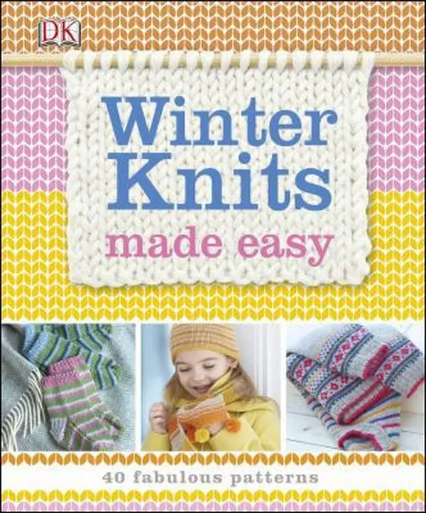 USED-Winter Knits Made Easy: 40 Fabulous Patterns by DK (Paperback)
