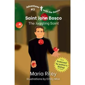 USED-Saint John Bosco: The Juggling Saint by Riley, Maria (Paperback)