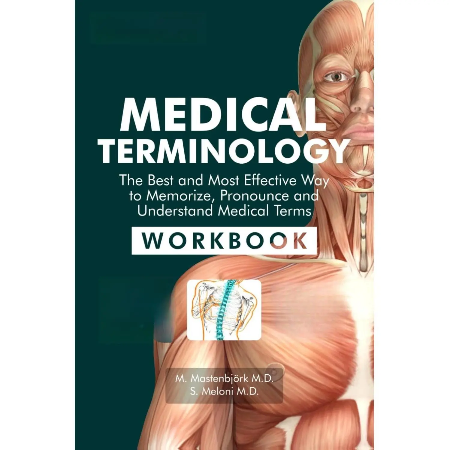 Medical Terminology Workbook: Study Bundle for Memorizing, Pronouncing, and Understanding Medical Terms for Nursing Students