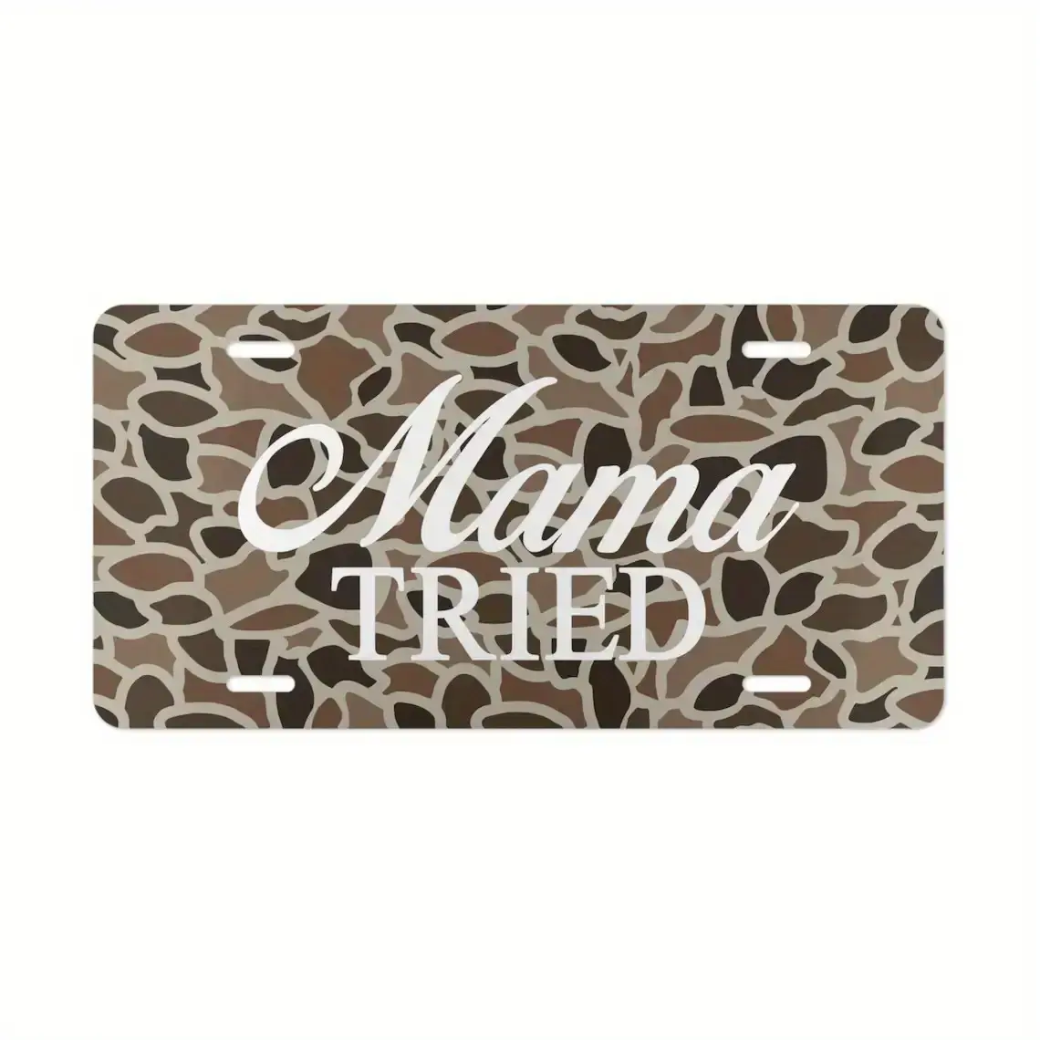 Old School Camo "Mama Tried" Metal Front License Plate- 6X12- Inch Polished Metal Standard Plate, Vanity Plate, License Plate, Truck Car Tags, Car Trim Accessories, Easy to Install, for Decor Only, Hunting, Gifts for Him, Made in USA