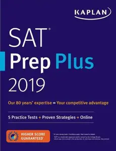 USED-SAT Prep Plus 2019: 5 Practice Tests + Proven Strategies + Online by Kaplan Test Prep (Paperback)