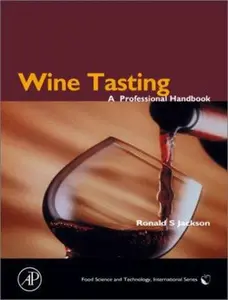 USED-Wine Tasting: A Professional Handbook (Food Science and Technology) by Ronald S. Jackson PhD (Hardcover)