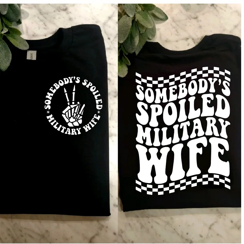 military wife shirt somebodys spoiled military wife cute popular checkered retro short sleeve tshirt black and white women