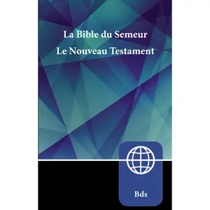 Semeur, French New Testament, Paperback: La Bible du Semeur Nouveau Testament by Zondervan [Paperback Book]