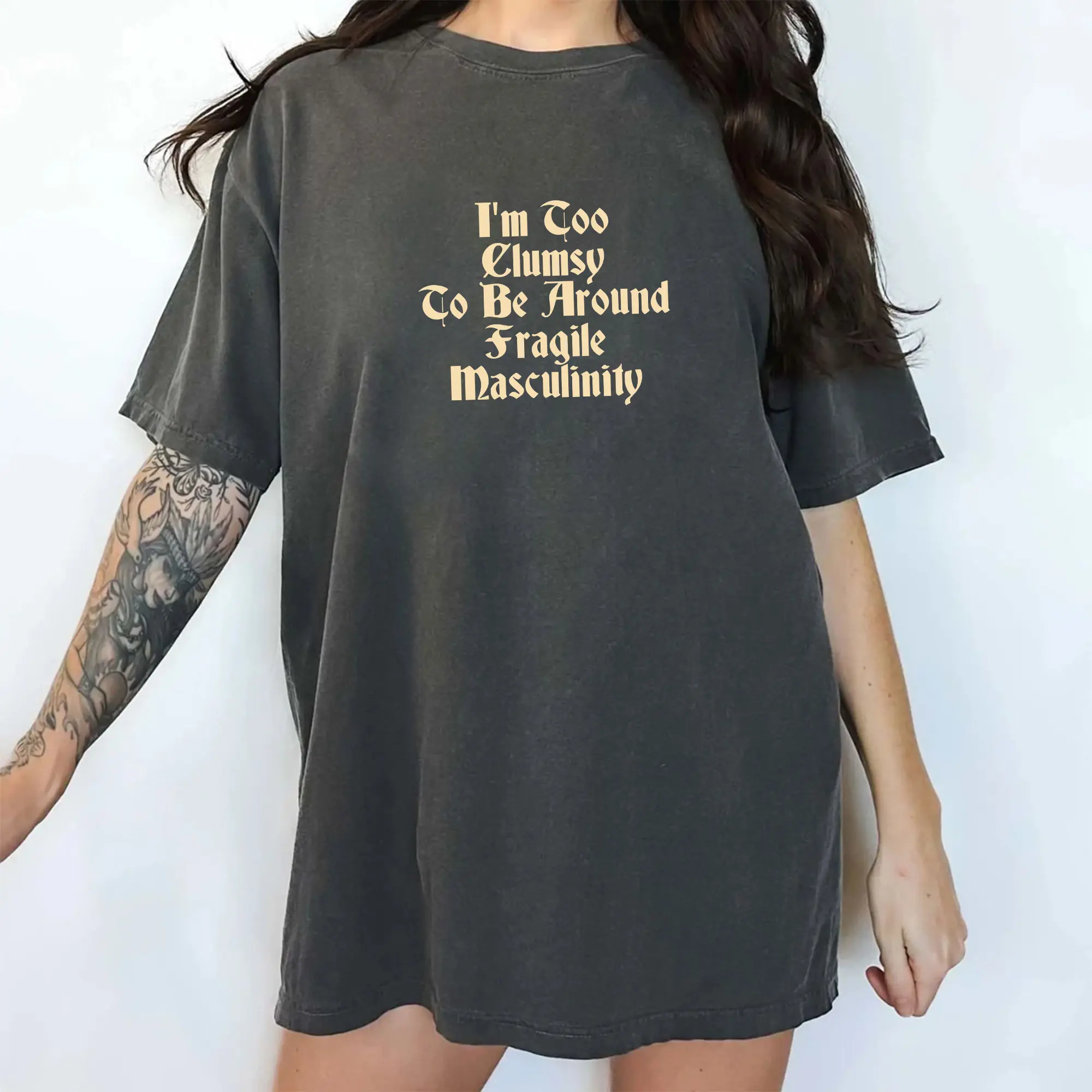 Gothic I'm Too Clumsy To Be Around Fragile Masculinity Comfort Colors Shirt, Feminist Vintage Graphic Tee, Feminism Retro Unhinged Tees, Women Outfits