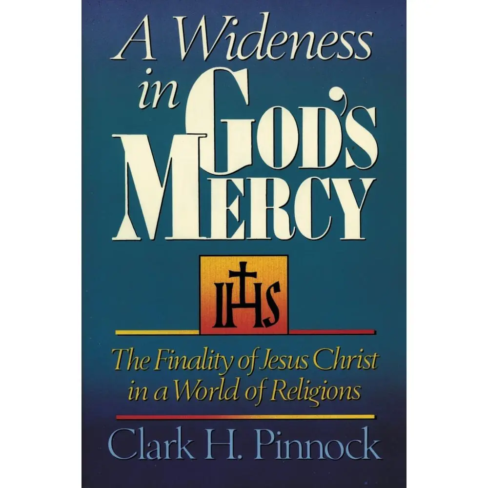 USED Book - A Wideness in God's Mercy: The Finality of Jesus Christ in a World of Religions by Pinnock, Clark H. (Paperback) - english
