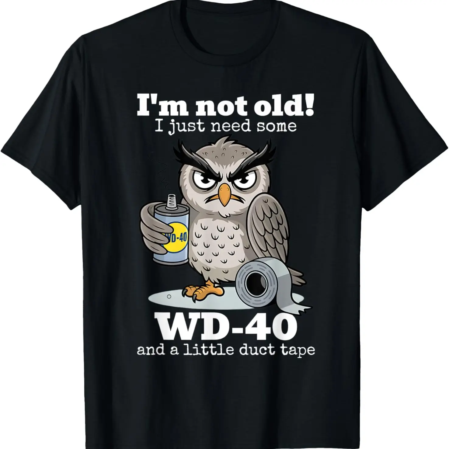Owl I'm Not Old I Just Need Some T-shirts Unique Artistic Prints Essential for Everyday Comfort Classic Cut for Casual Outings