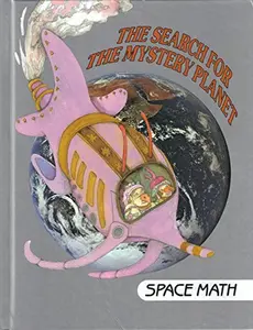 USED-The Search for the Mystery Planet: Space Math (I Love Math) by Jean B. (editor) Time-Life Books Editors (Hardcover)