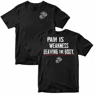 💪[Graphic Tee]Marines "Pain Is Weakness" T-Shirt – Motivational USMC Fitness Tee, Patriotic Military Graphic Shirt, Veteran Pride Apparel, Made in USA, Unisex Cotton Tee, Casual Streetwear, Oversized Military Fan Shirt, Daily Wear, Men & Women