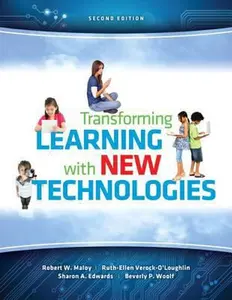 USED-Transforming Learning with New Technologies, Loose Leaf Version Plus NEW MyEducationLab with Video-Enhanced Pearson eText -- Access Card Package (2nd Edition) by Robert W. Maloy (Loose Leaf)