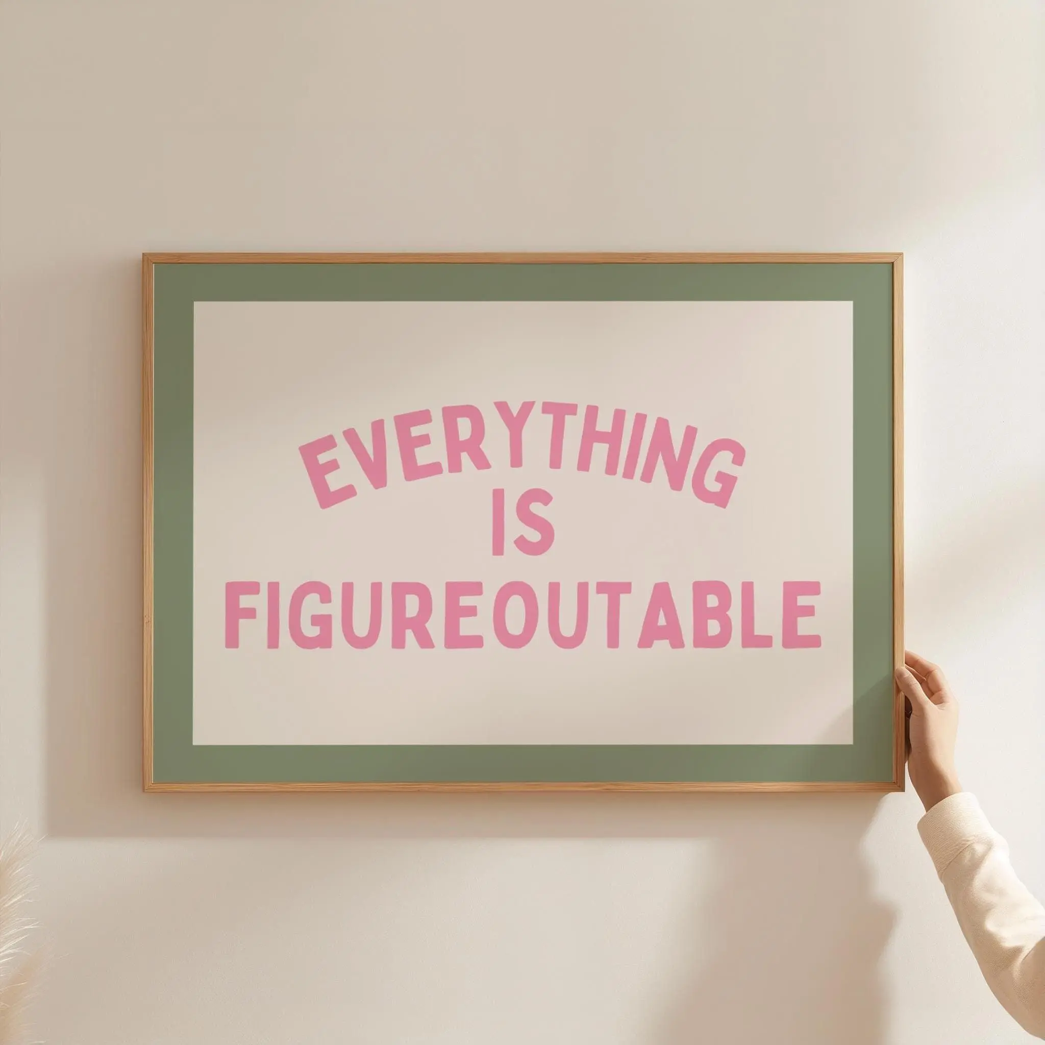 Free Ship. Unframed Everything Is Figureoutable Print In Pink Dopamine Decor Sage Green Wall Art Aesthetic Room Decor Printable Wall Art Above Bed Art Poster