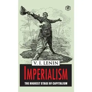Imperialism the Highest Stage of Capitalism