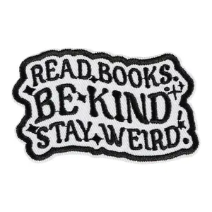 Read Books Be Kind Stay Weird Embroidered Patch Lettered Embroidery, Back Adhesive Iron-On, Suitable for Clothes Jackets Hats Accessories, Letter Embroidery Design, Embroidering Design, Embroidery Patches