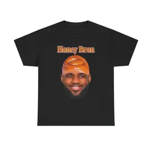 Honey Bron Funny Meme Vintage Tshirt, Baseketball James Lebron Unisex Tee Shirt, Gift for Fan And Friend, Gift Fan, Gift Idea, For Man, For Woman