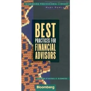 USED-Best Practices for Financial Advisors (Bloomberg Professional Library) by Mary Rowland (Hardcover)