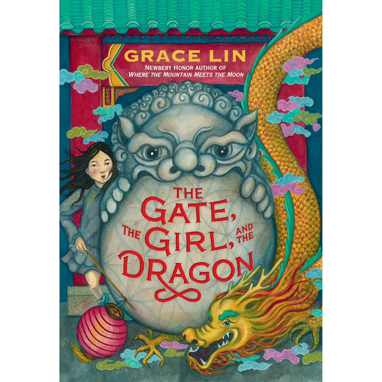 The Gate, the Girl, and the Dragon (Standard Edition) by Grace Lin [Hardcover Book]