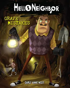 USED-Grave Mistakes: An Afk Book (Hello Neighbor #5): Volume 5 by West, Carly Anne (Paperback)