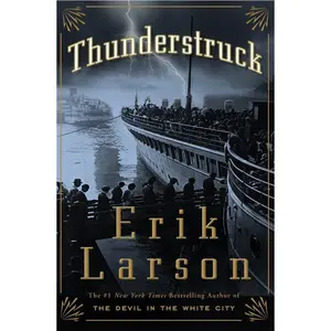 USED-Thunderstruck by Larson, Erik (Hardcover)