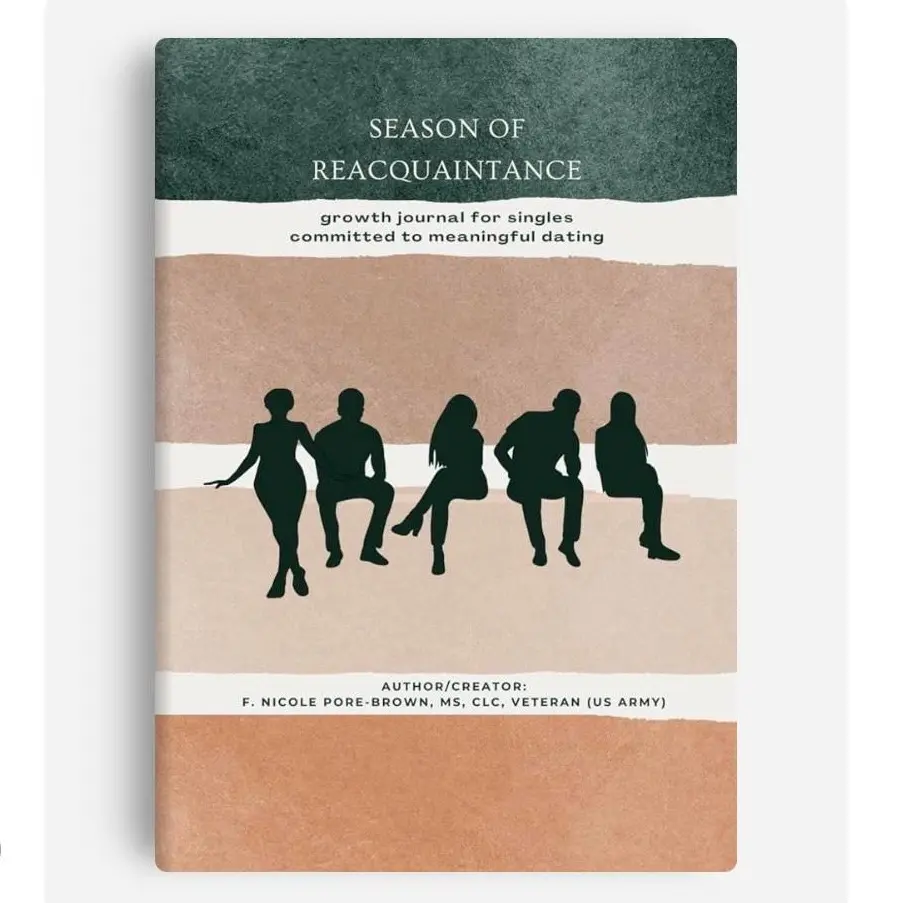 Season of Reacquaintance: Growth journal for singles committed to meaningful dating