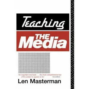 USED-Teaching the Media (Comedia) by Len Masterman (Paperback)