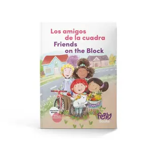 Friends on the Block "Los amigos de la cuadra" - Bilingual Spanish/English Book for Kids