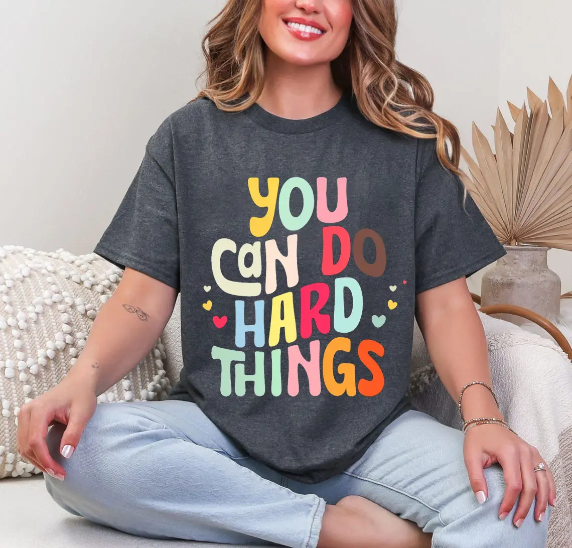 You Can Do Hard Things Teacher Shirt, Inspirational School Counselor Shirt, Special Education Teacher Shirt, Special Ed Teacher Appreciation