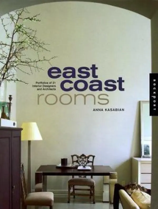 USED Book - East Coast Rooms: Portfolios of 31 Interior Designers and Architects by Anna Kasabian (Hardcover) - english