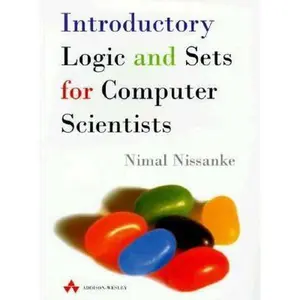 USED-Introductory Logic and Sets for Computer Scientists (International Computer Science Series) by N. Nissanke (Paperback)