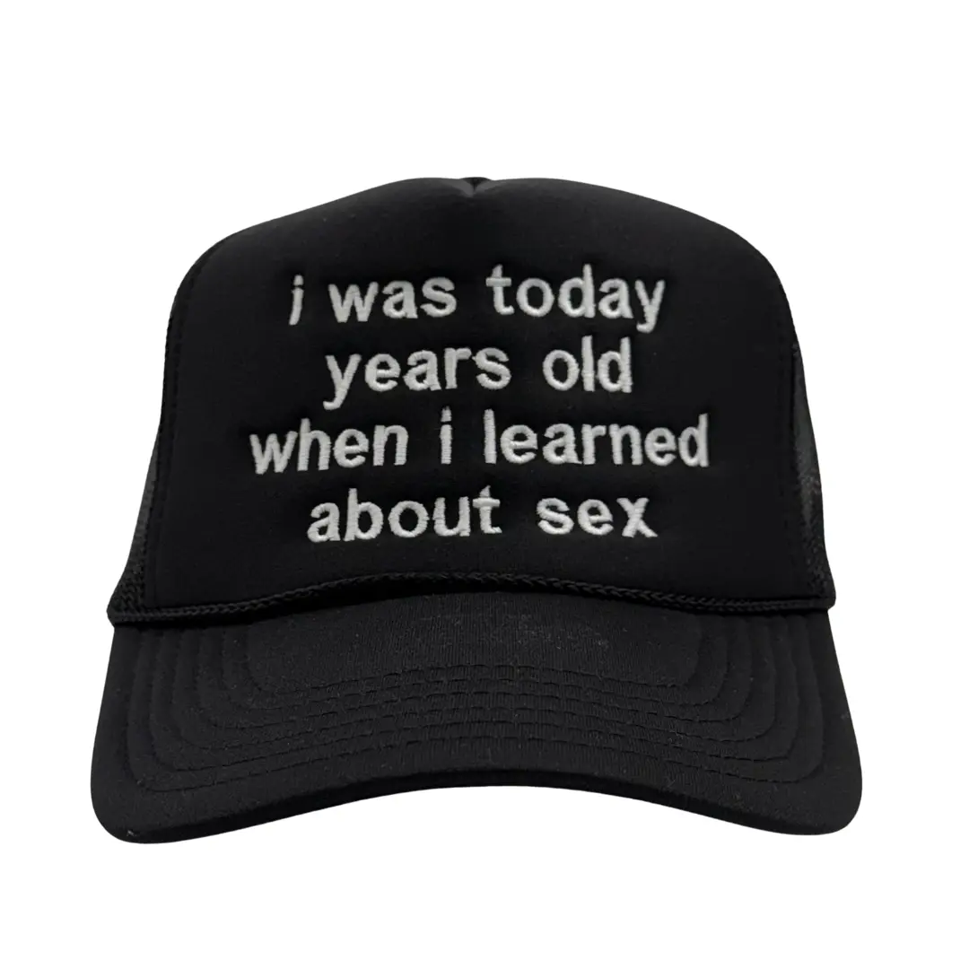 I Was Today Years Old Custom Embroidered Mesh Snapback