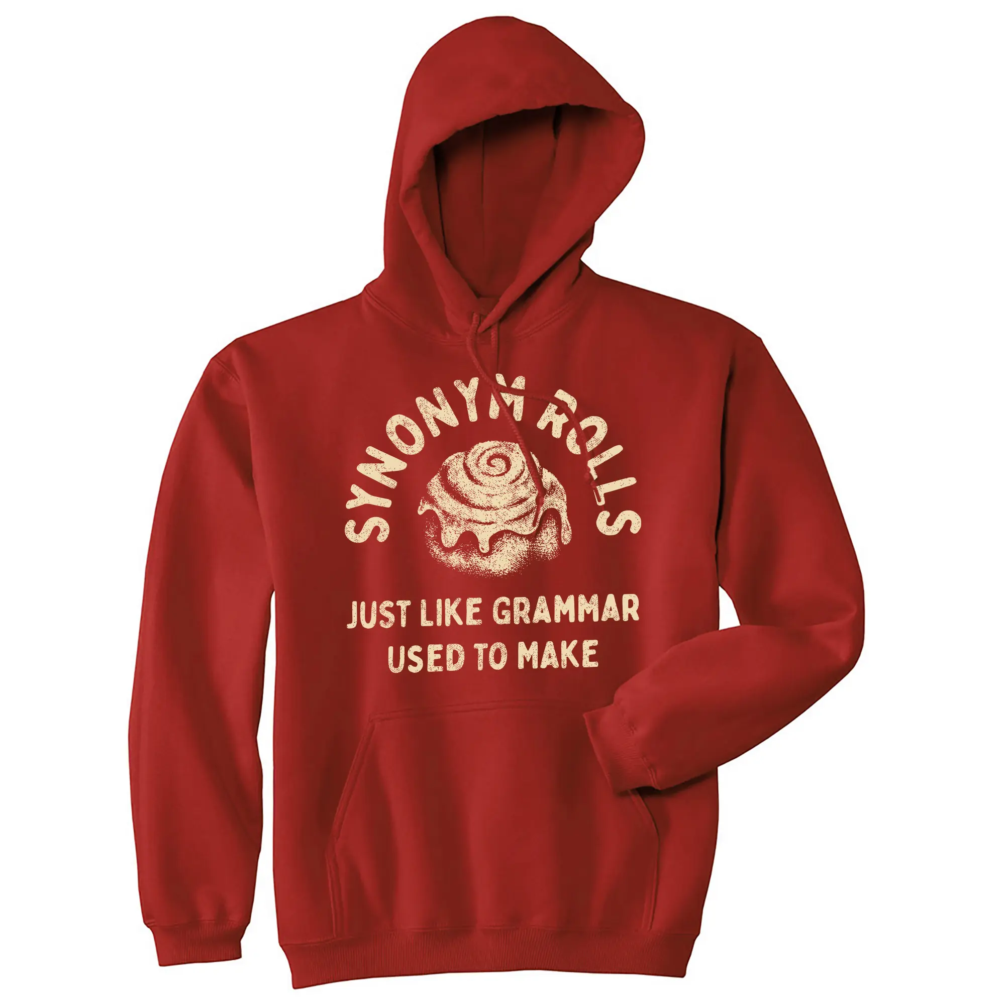 Synonym Rolls Just Like Grammar Used to Make Unisex Hoodie Funny Cinnamon Roll Baking Joke Hooded Sweatshirt Unisex Vintage Fashion Hoodies Sarcastic Hoodie Funny Food Pullover Novelty Sweatshirt Red -